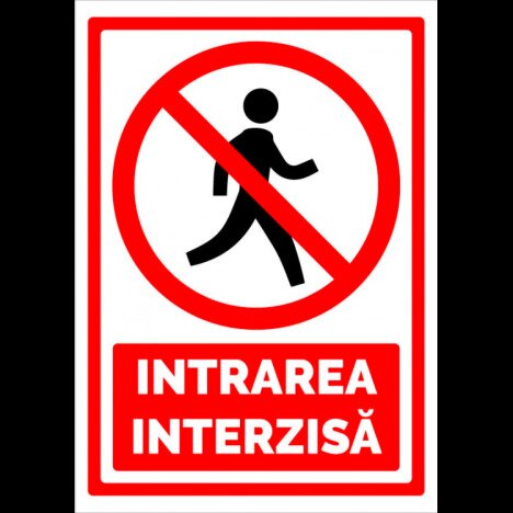 Semn pentru intrarea interzisa